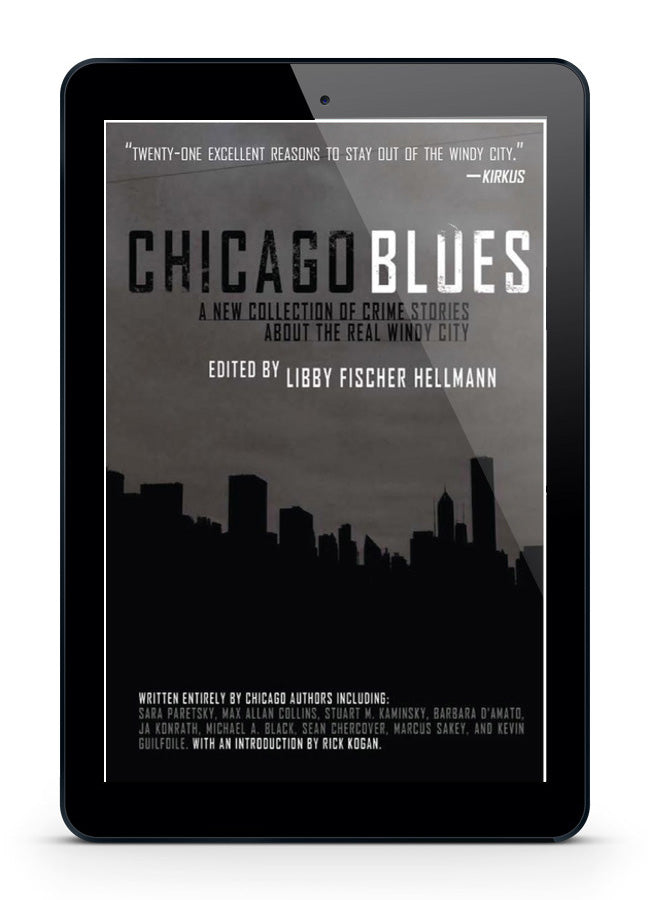 Chicago Blues: A Collection of Stories about the Real Windy City (Ebook)