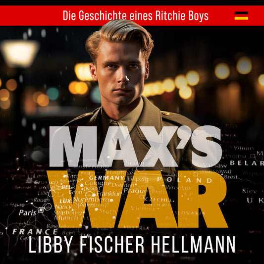 Max's War: Die Geschichte Eines Ritchie Boys (German Edition AUDIOBOOK)